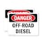 Signmission Off-Road Diesel Danger Sign, Plastic, 14in W x 10in L, 2PK OS-2PACK-DS-P-1014-L-2068 - alternate 1